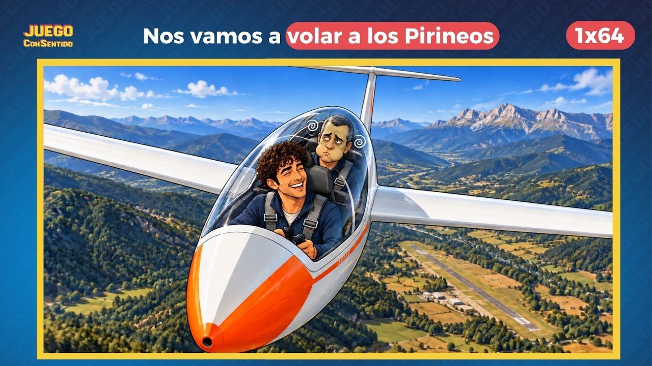 Miniatura del episodio 064: Nos vamos a volar a los Pirineos